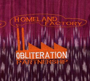 Homeland Factory Obliteration Partnership